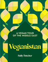 Afbeelding in Gallery-weergave laden, Veganistan: A Vegan Tour of the Middle East