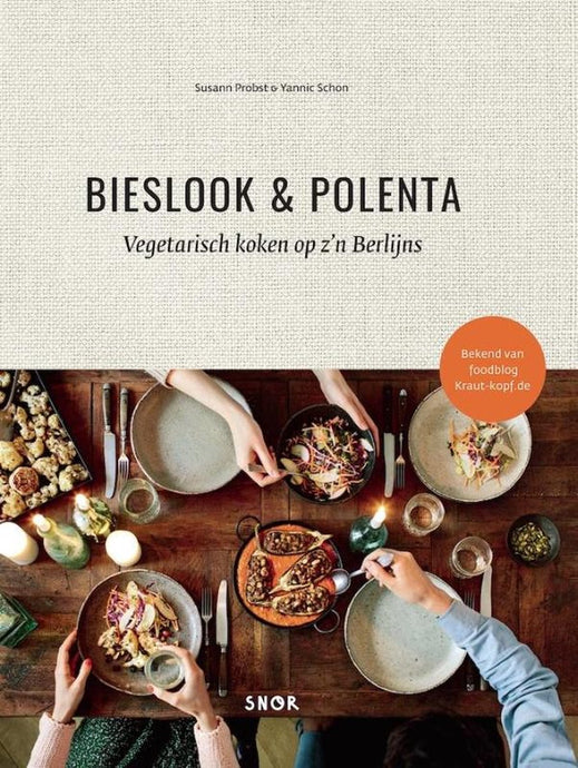 Bieslook & Polenta -- Vegetarisch koken op z'n Berlijns