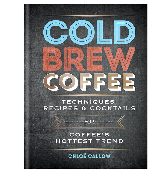 cold brew coffee chloe callow