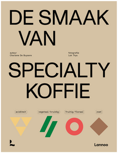 Boekvoorstelling "De Smaak Van Specialty Koffie" Charlene De Buysere