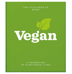 The Little Book of Being Vegan