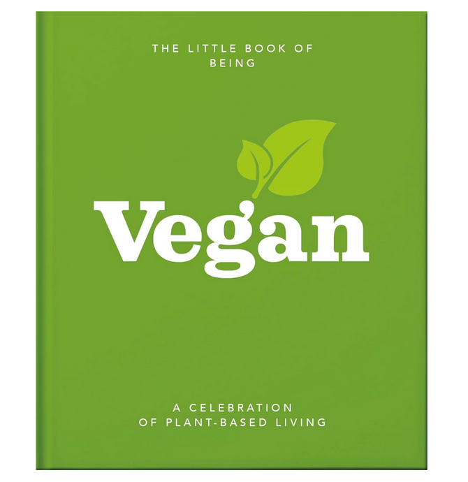 The Little Book of Being Vegan