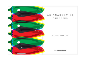 An Anarchy of Chillies