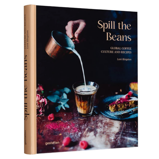Spill the beans - Global Coffee Culture and Recipes